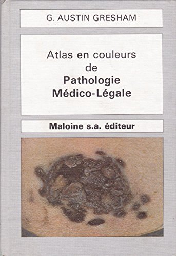 9780723401827: A Colour Atlas of Forensic Pathology