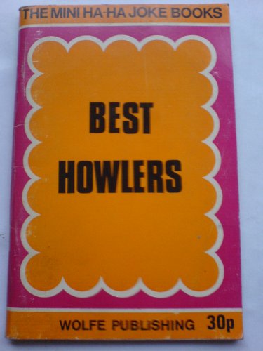 Best Howlers