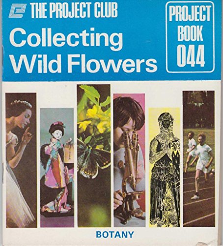 Stock image for Collecting Wild Flowers for sale by Hay-on-Wye Booksellers