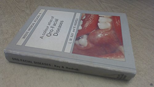 Stock image for A Colour Atlas of Orofacial Diseases (Wolfe medical atlases) for sale by Better World Books Ltd