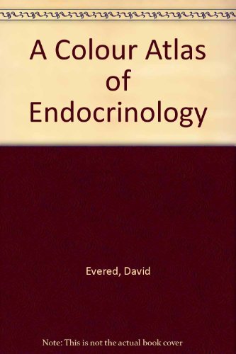 Imagen de archivo de A Colour Atlas of Endocrinology Evered, David; Hall, Reginald and Greene, Raymond a la venta por Hay-on-Wye Booksellers