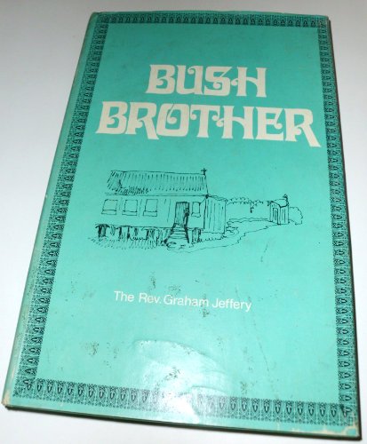 Bush Brother (9780723404231) by Jeffery, Graham