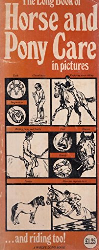 9780723405351: Long Book of Horse and Pony Care in Pictures