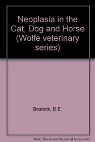 Stock image for A Colour Atlas Of Neoplasia In The Cat, Dog And Horse for sale by Basi6 International