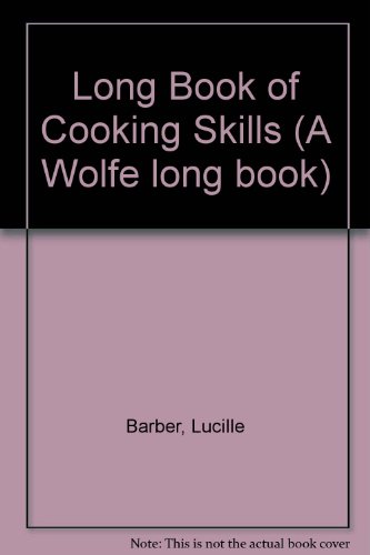 Stock image for Long Book of Cooking Skills for sale by WeBuyBooks