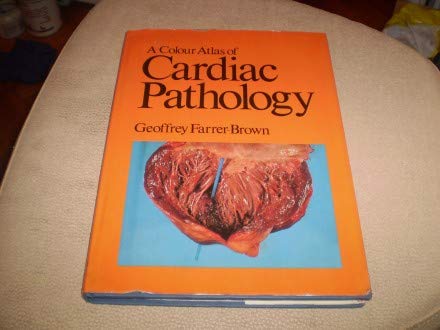 Imagen de archivo de A Colour Atlas of Cardiac Pathology a la venta por Anybook.com