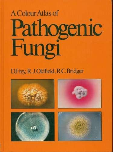 Beispielbild fr A Colour Atlas of Pathogenic Fungi zum Verkauf von Eulennest Verlag e.K.