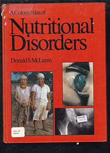 9780723407577: A Colour Atlas and Text of Nutritional Disorders