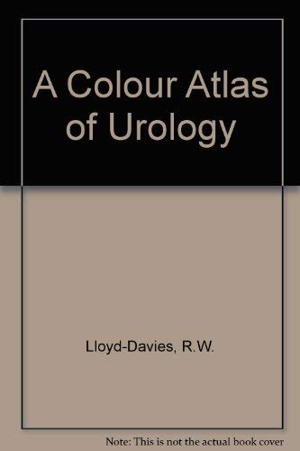 9780723407652: A Colour Atlas of Urology