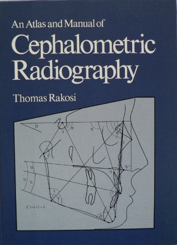 Imagen de archivo de An Atlas and Manual of Cephalometric Radiography (Wolfe Medical Atlases) a la venta por Salish Sea Books