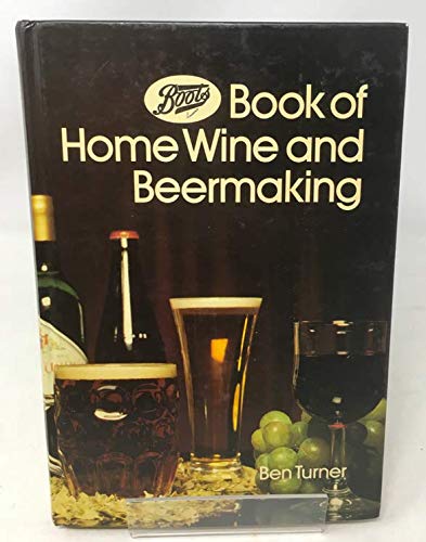 Imagen de archivo de THE BOOTS BOOK OF HOME WINE AND BEER MAKING. a la venta por WorldofBooks