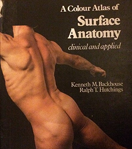 Stock image for A Colour Atlas of Surface Anatomy for sale by Anybook.com