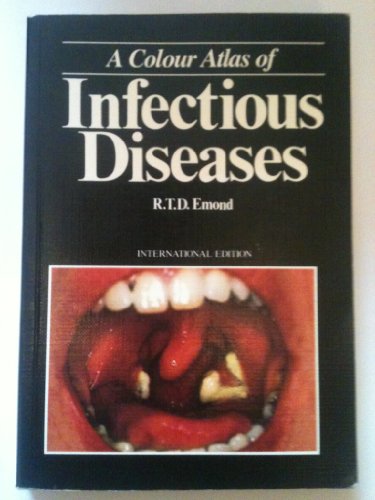 Stock image for A Colour Atlas of Infectious Diseases (Wolfe Medical Atlases) for sale by More Than Words