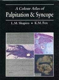 Stock image for A Colour Atlas of Palpitation and Syncope for sale by PsychoBabel & Skoob Books