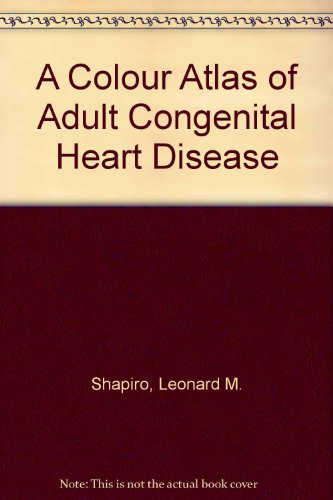 Beispielbild fr A Colour Atlas of Adult Congenital Heart Disease zum Verkauf von Anybook.com