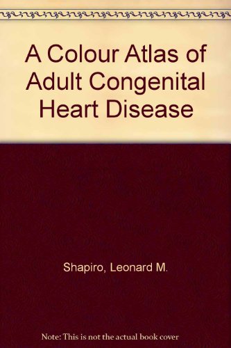 Stock image for Colour Atlas of Adult Congenital Heart for sale by Half Price Books Inc.