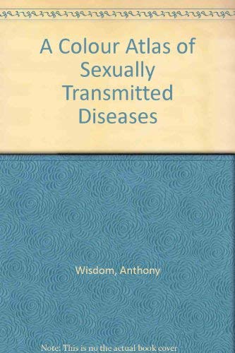 9780723415053: A Colour Atlas of Sexually Transmitted Diseases