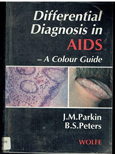Stock image for Differential Diagnosis in AIDS: A Color Guide for sale by Wonder Book