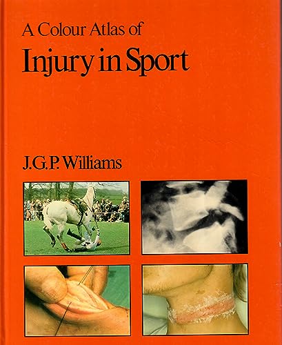 Beispielbild fr A Colour Atlas of Injury in Sport zum Verkauf von PsychoBabel & Skoob Books