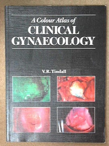 9780723415510: A Colour Atlas of Clinical Gynaecology