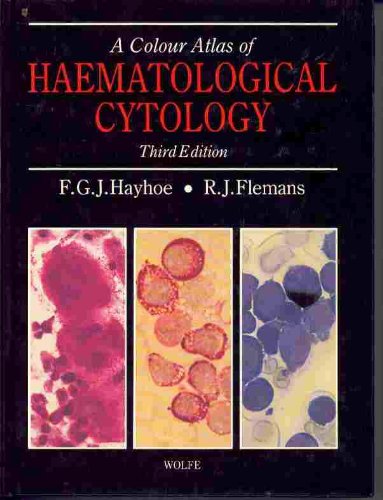 9780723415862: A Colour Atlas of Haematological Cytology
