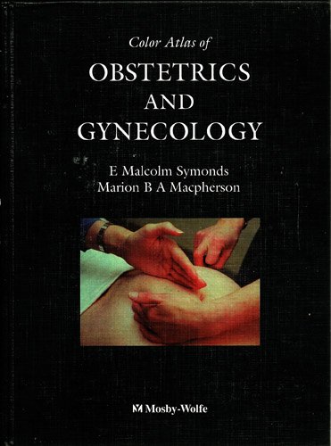 Beispielbild fr A Color Atlas of Obstetrics and Gynecology zum Verkauf von Better World Books Ltd