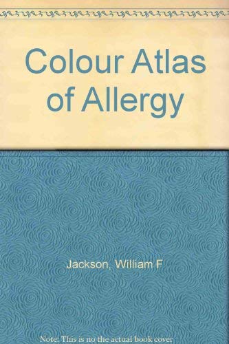 Stock image for A Colour Atlas of Allergy for sale by Tiber Books