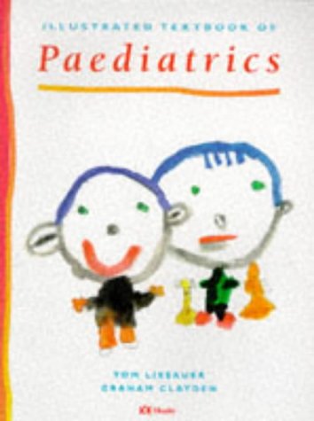 Stock image for Illustrated Textbook of Paediatrics for sale by AwesomeBooks
