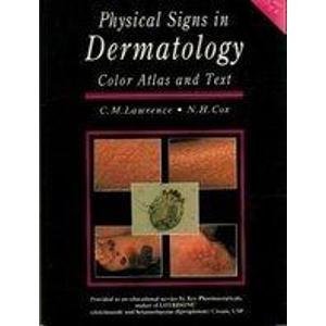 9780723416791: Physical Signs in Dermatology: A Color Atlas and Text