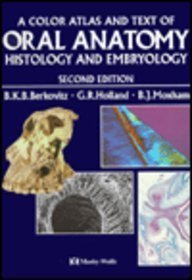 9780723416883: Color Atlas and Textbook of Oral Anatomy, Histology and Embryology