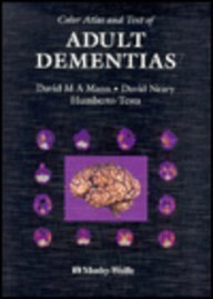Stock image for A Color Atlas and Text of Adult Dementias for sale by P.C. Schmidt, Bookseller