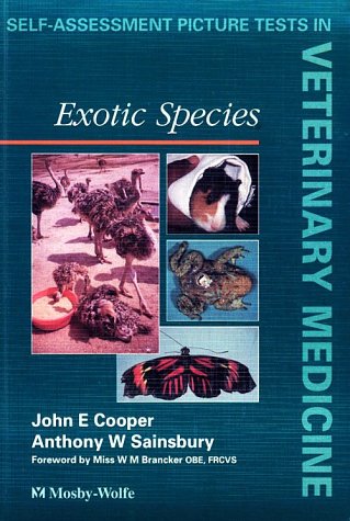 Stock image for Exotic Species (Self Assessment Picture Tests in Veterinary Medicine) for sale by Wonder Book