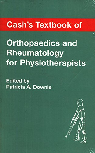 Imagen de archivo de Cash's Textbook of Orthopaedics and Rheumatology for Physiotherapists a la venta por WorldofBooks