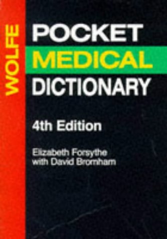 Imagen de archivo de Wolfe's Pocket Medical Dictionary a la venta por AwesomeBooks
