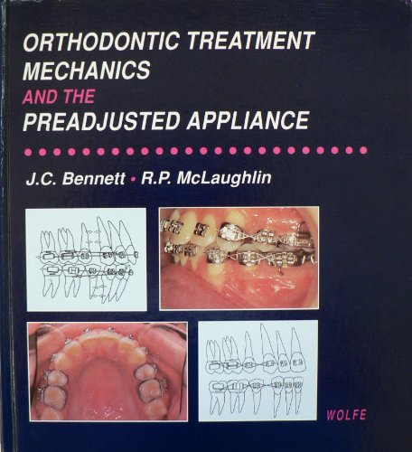 Imagen de archivo de Orthodontic Treatment Mechanics and the Preadjusted Appliance a la venta por Zoom Books Company