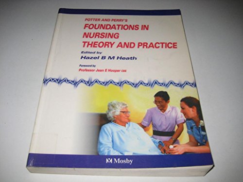 Beispielbild fr Potter & Perry's Foundations In Nursing Theory And Practice, UK Version zum Verkauf von AwesomeBooks