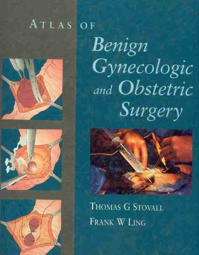 9780723420170: Atlas of Benign Gynecologic and Obstetric Surgery