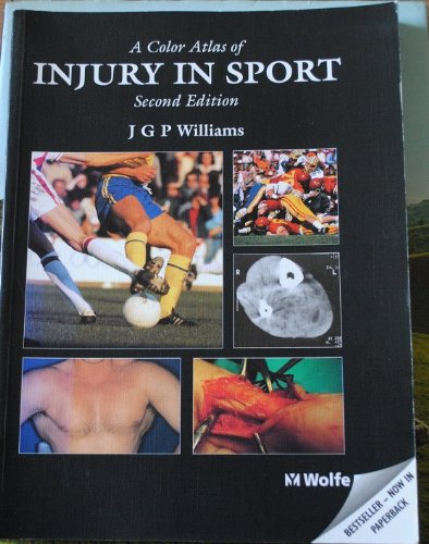 Beispielbild fr A Colour Atlas of Injury in Sport zum Verkauf von WorldofBooks