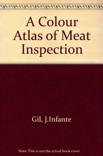 9780723420354: A Colour Atlas of Meat Inspection