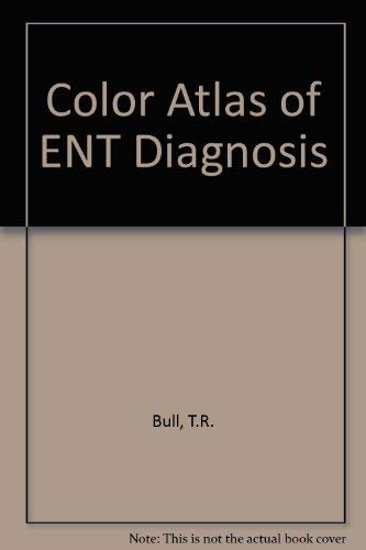 Stock image for Color Atlas of E.N.T. Diagnosis for sale by Anybook.com