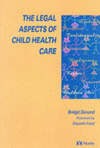Imagen de archivo de The Legal Aspects Of Child Health Care a la venta por AwesomeBooks