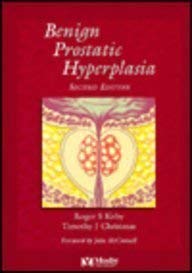 Benign Prostatic Hyperplasia (9780723424482) by Kirby, Roger S.; Christmas, Timothy J.