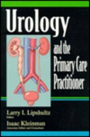 Stock image for UROLOGY AND THE PRIMARY CARE PRACTITIONEER for sale by Russ States