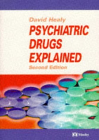 9780723426592: Psychiatric Drugs Explained