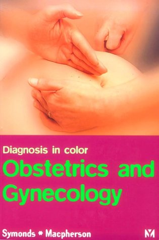 Beispielbild fr Diagnosis in Color: Obstetrics and Gynaecology zum Verkauf von ThriftBooks-Atlanta