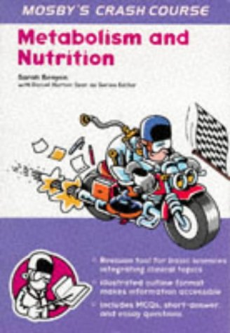 9780723429906: Crash Course: Metabolism & Nutrition (Crash Course-UK)
