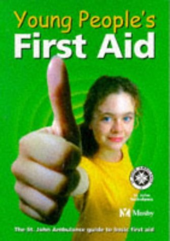 Stock image for Young People's First Aid for sale by AwesomeBooks