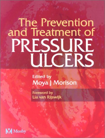 Beispielbild fr The Prevention and treatment of Pressure Ulcers zum Verkauf von Reliant Bookstore