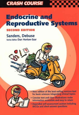 9780723432456: Crash Course: Endocrine & Reproductive System (Crash Course-UK)