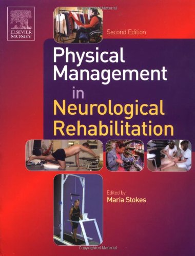 Imagen de archivo de Physical Management in Neurological Rehabilitation (Physiotherapy Essentials) a la venta por WorldofBooks